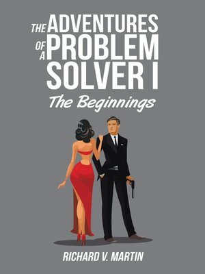 cover image of The Adventures of a Problem Solver I